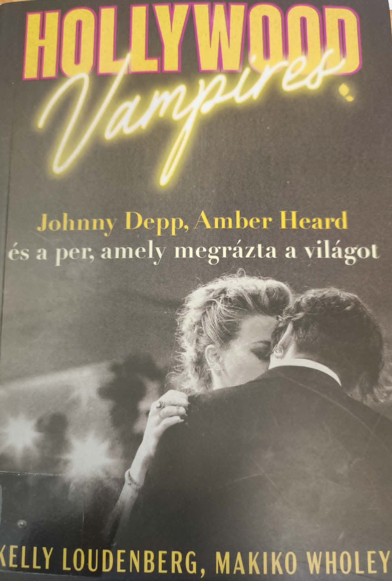 Hollywood Vampires Hollywood vampires - Johnny Depp, Amber Heard és a per, amely megrázta a világot